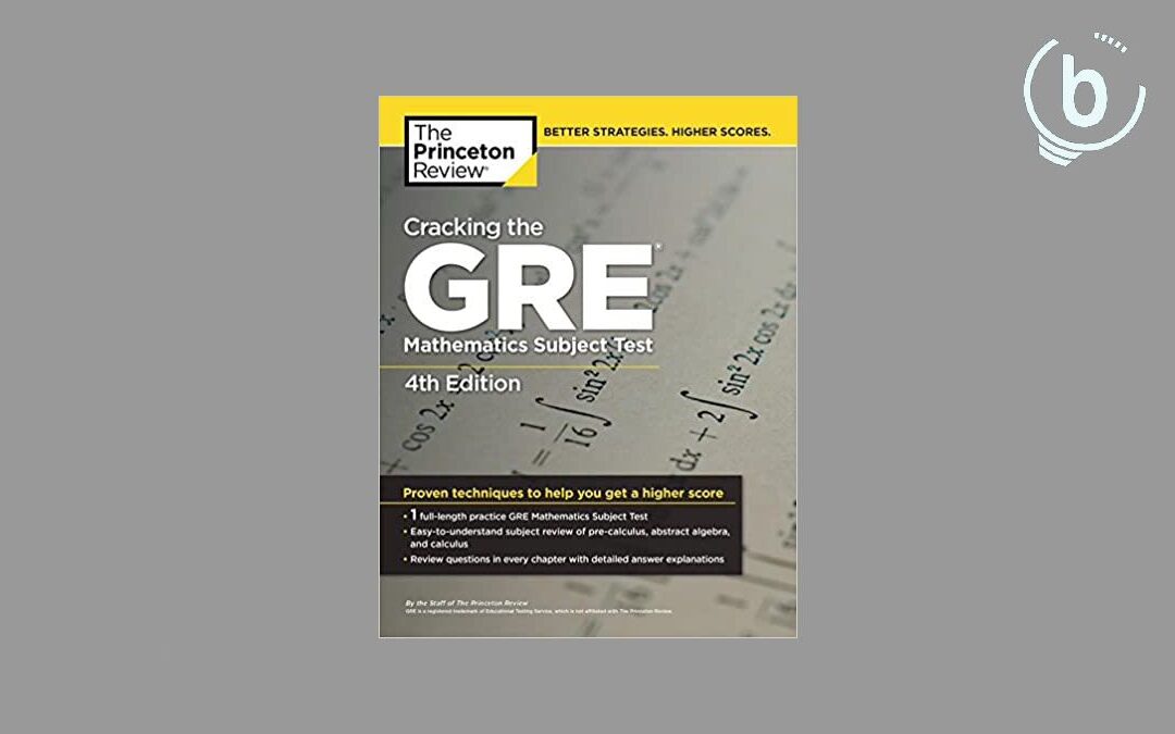 Best GRE Mathematics Subject Test Book:  Cracking the GRE Mathematics Subject Test by Princeton Review